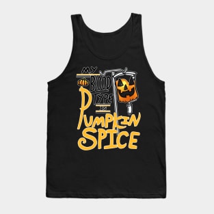 My Blood Type is Pumpkin Spice Tank Top